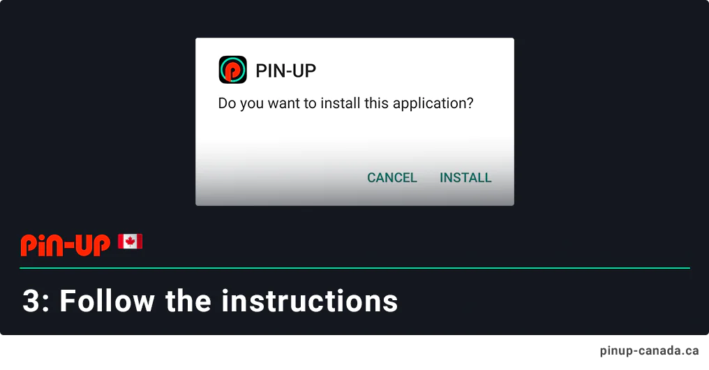 Follow furtherer instructions - Pin Up Android App Installation