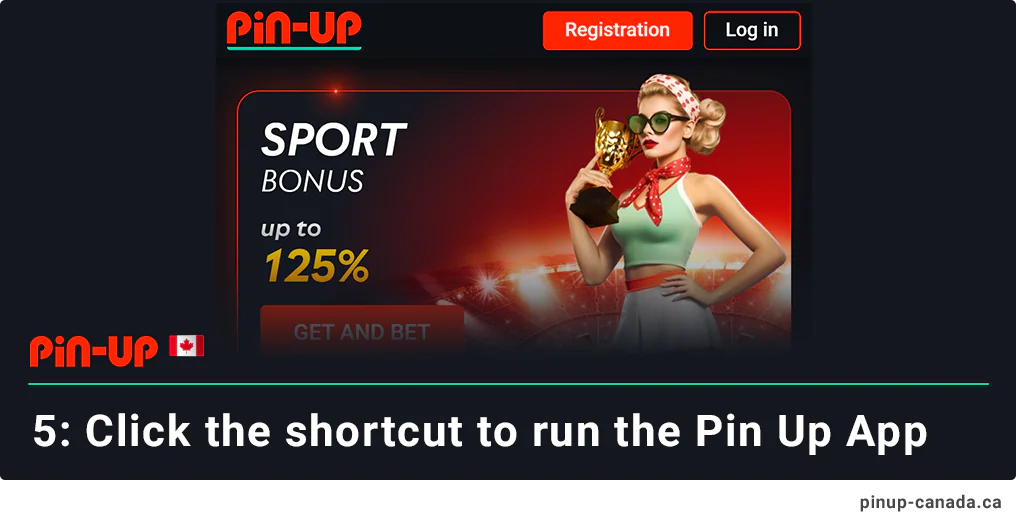 Click on the Shortcut and run the Pin Up Mobile Application for Android