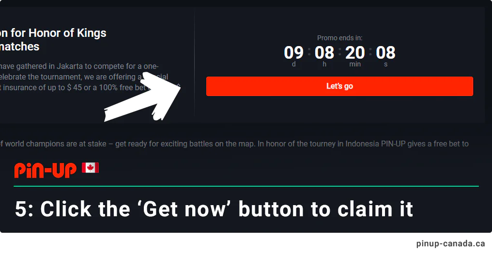 Click 'Get Now' button to claim the bonus - Pin Up