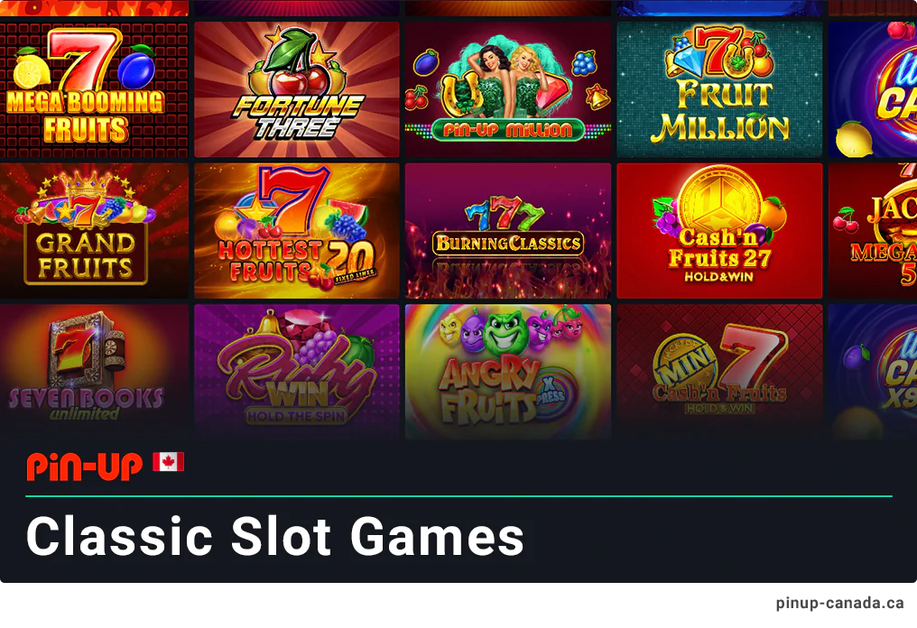 Traditional Classic Slot Games at Pin Up Canada Casino