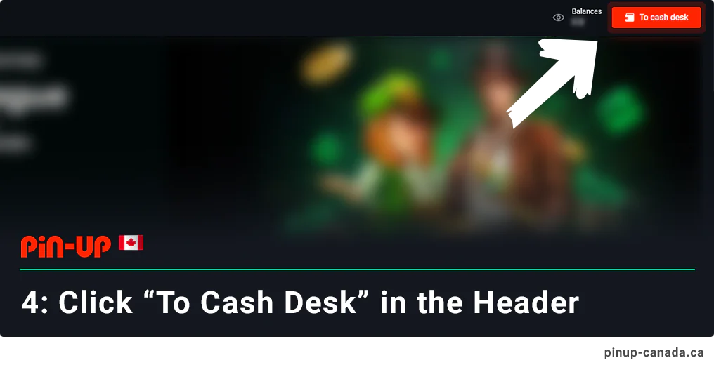 Click 'To the Cashdesk' button - Pin Up