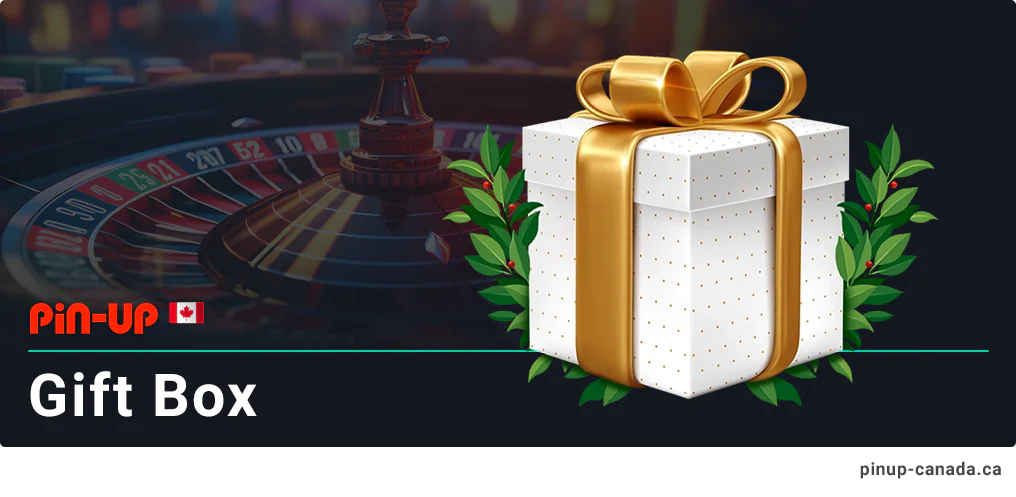 Get Gift Box as a part of Pin Up Casino Loyalty Program