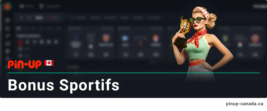 Liste des bonus sportifs réels chez Pin Up Canada