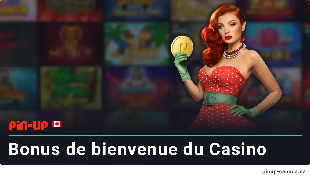 Pinup Canada offre un bonus de bienvenue aux joueurs de casino