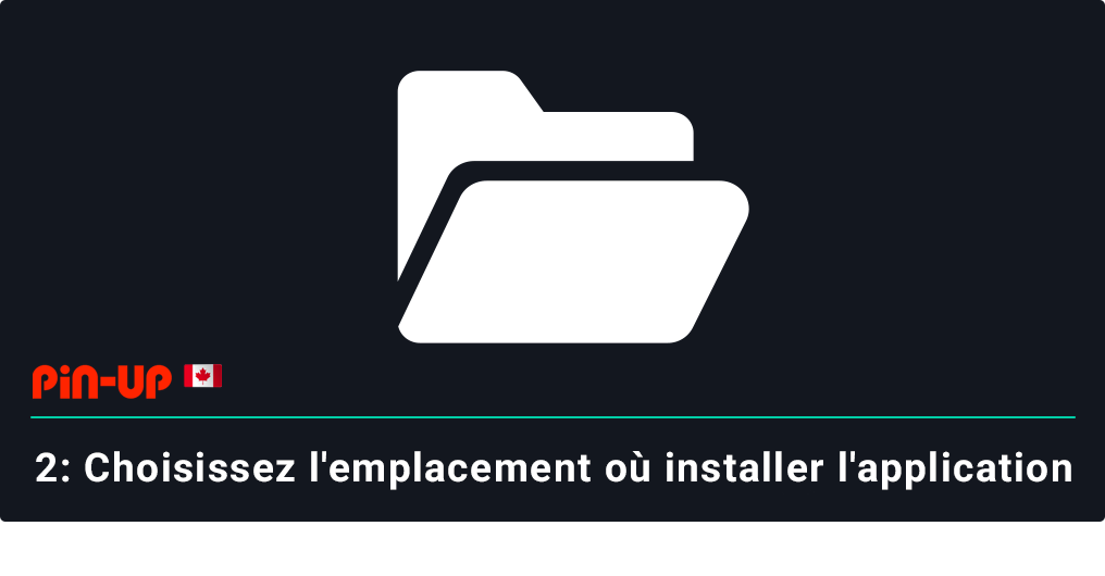 Sélectionnez le dossier dans lequel installer l'application Pin Up pour iOS