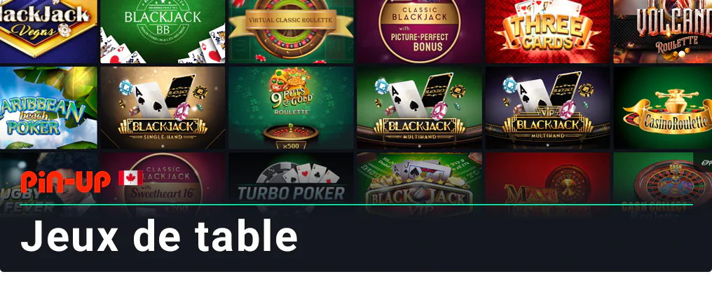 Catégorie Jeux de table - Baccarat, Blackjack, Poker, etc. - Pin Up Canada