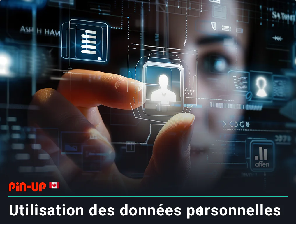Utilisation des données personnelles par Pinup