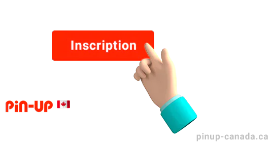 Inscription à Pin Up Canada - Instructions et informations pratiques