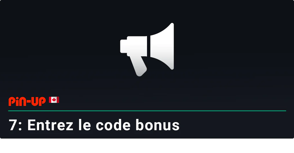 Saisissez le code promotionnel Pin Up actuel ou entrez-le après l'inscription.