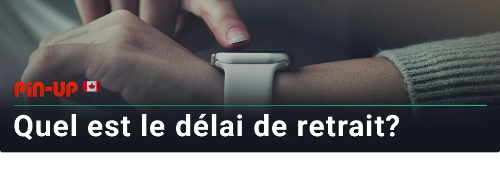 Le délai de retrait Pin Up peut varier en fonction du service bancaire sélectionné.