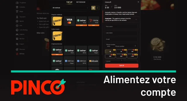 Rechargez votre compte conformément aux conditions du Pinco bonus