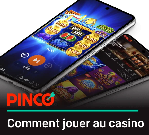 Comment jouer à Pinco Casino à l'aide de l'application mobile
