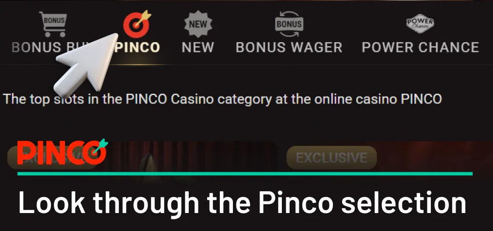 Choose one of the games - Pinco Casino