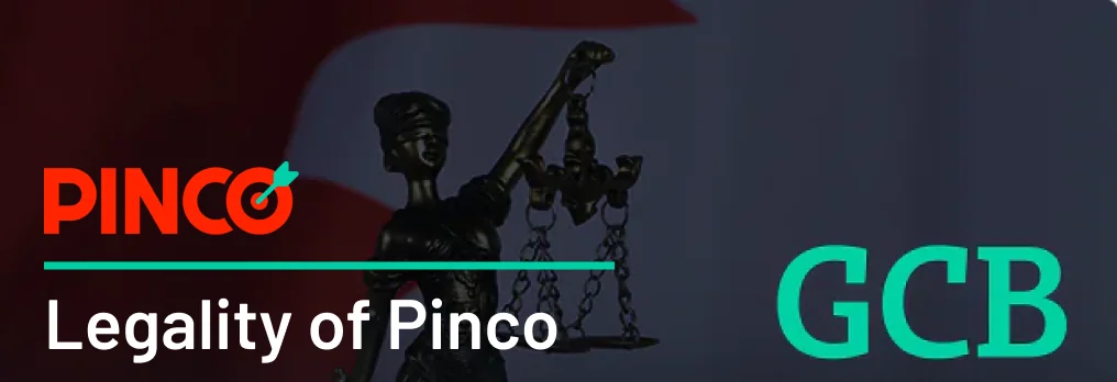 Pinco Canada is legal and owns a Curacao Gaming Board License