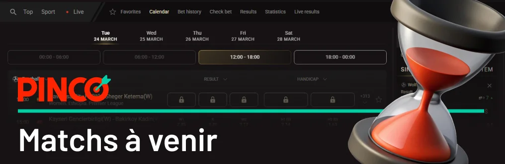 Vous pouvez placer un pari Pinco en ligne à l'avance