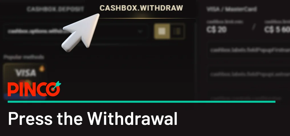Press the Pinco Withdrawal tab